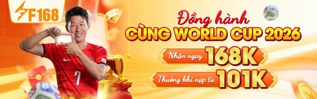 F168 đồng hành cùng World Cup 2026 - Code 168K