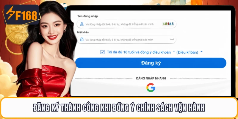 Đăng ký thành công khi đồng ý chính sách vận hành