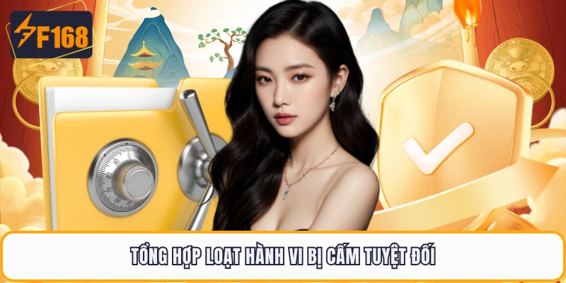 Tổng hợp loạt hành vi bị cấm tuyệt đối